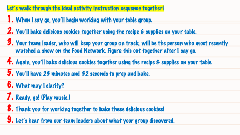 let's walk through the ideal activity instruction sequence