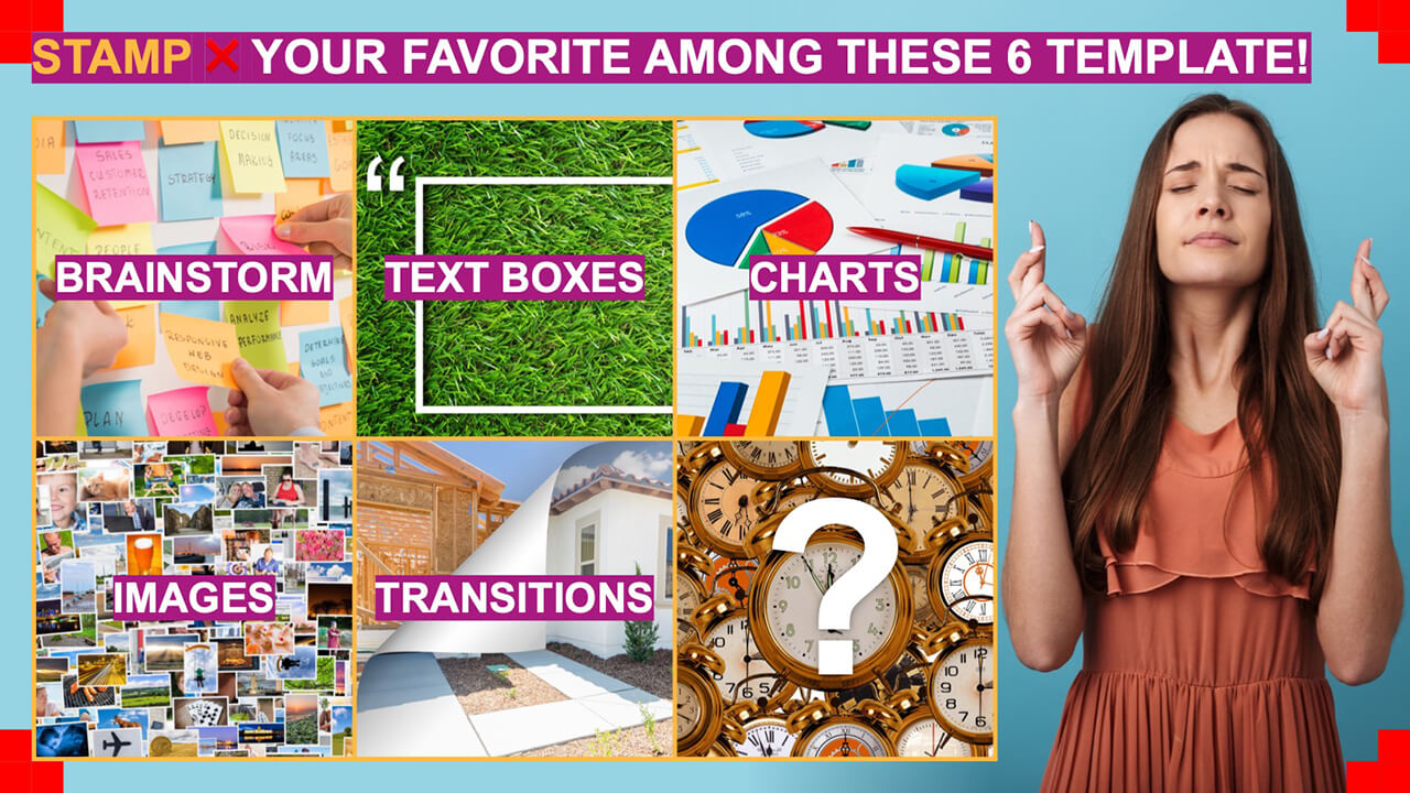 stamp your favorite among these 6 templates