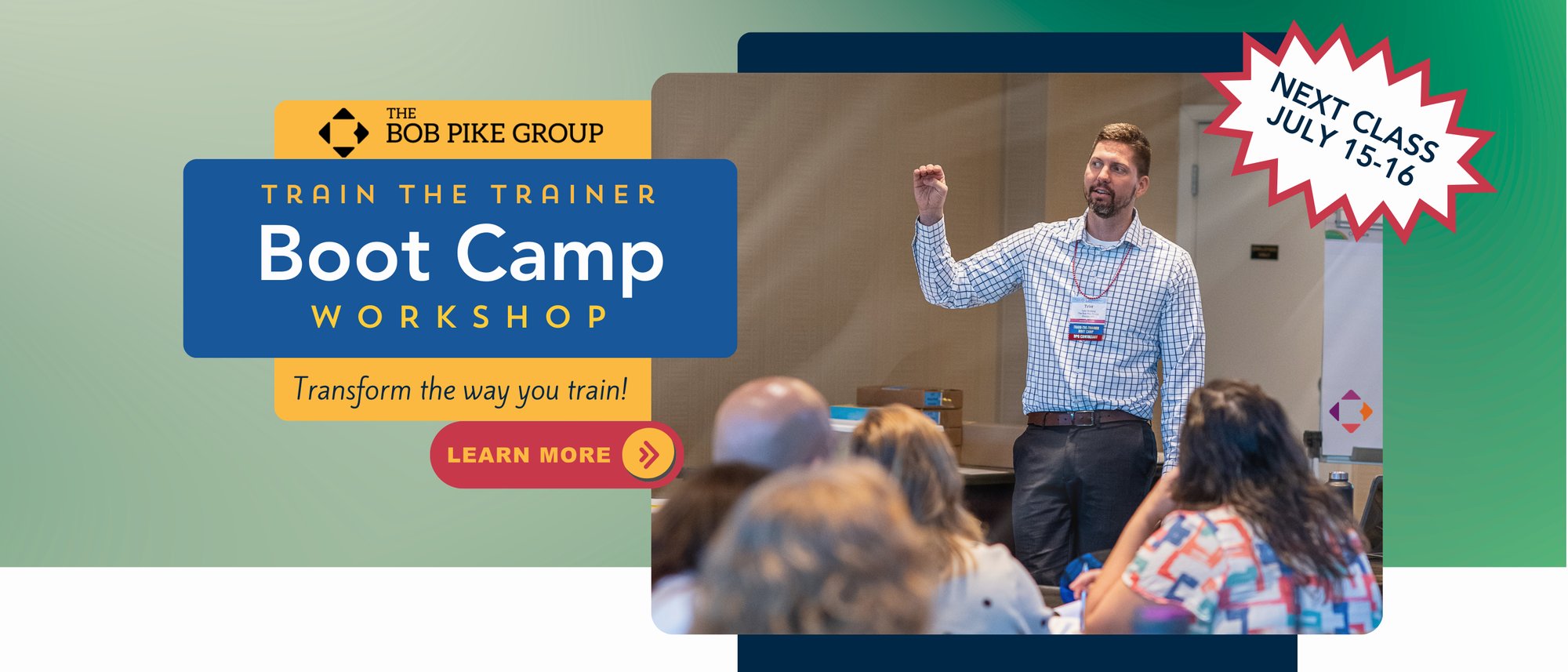 Bob Pike Group Train the Trainer Boot Camp I Hero July 2026