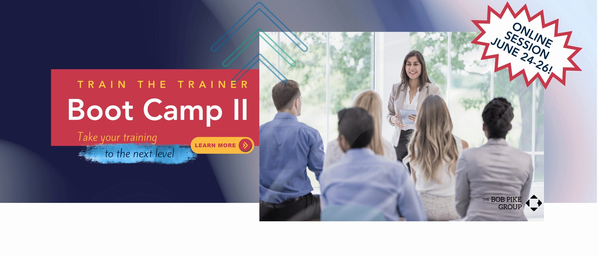 Train the Trainer Boot Camp Online II Bob Pike Group June 24 2025