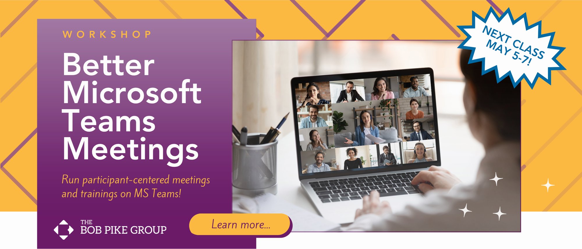 Train the Trainer Bob Pike Group Better MS Microsoft Teams Meetings Hero May 2026