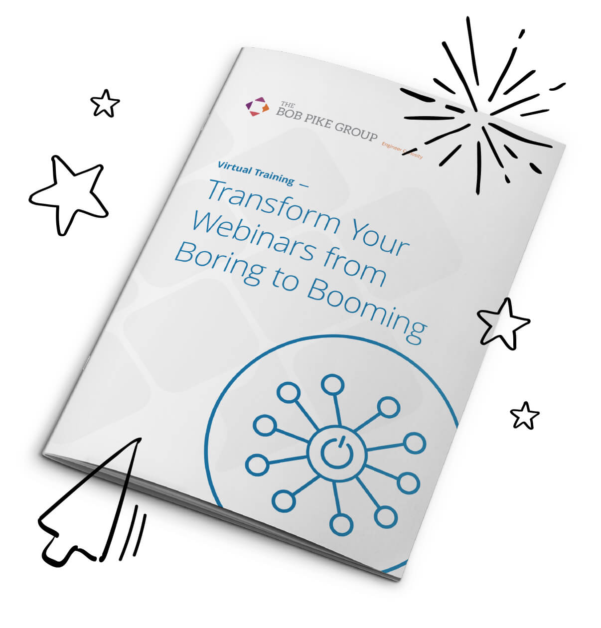 FREE Resource Guide: Transform Your Webinars from Boring to Booming